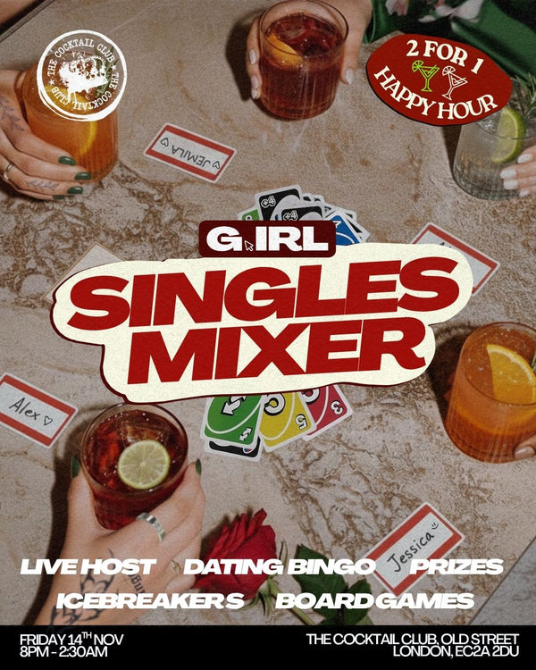 G.IRL London Singles Mixer - November