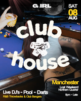 G.IRL clubhouse Manchester