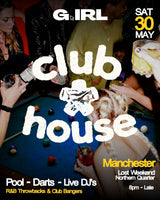 G.IRL clubhouse Manchester