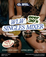 G.IRL London Singles Mixer - Over 30's