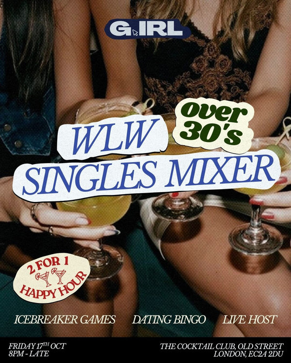 G.IRL London Singles Mixer - Over 30's