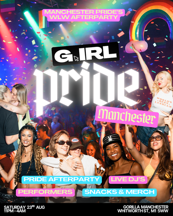 G.IRL Manchester Pride Afterparty