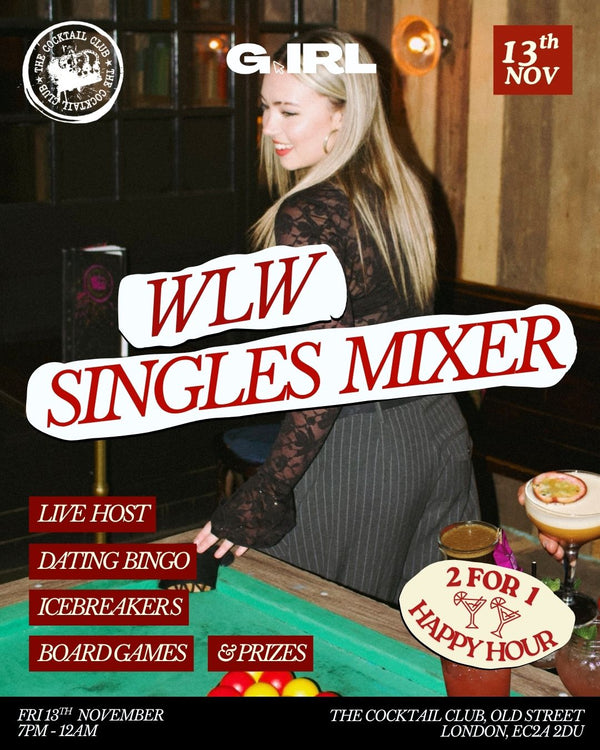 G.IRL London Singles Mixer