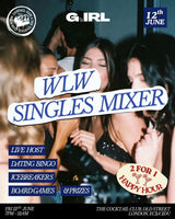 G.IRL London Singles Mixer - June (All ages)