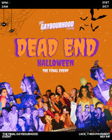 The Gaybourhood: Dead End